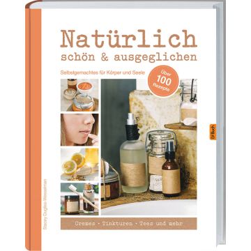 Natürlich schön & ausgeglichen