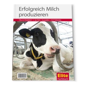 Erfolgreich Milch produzieren